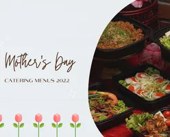 Mothers' Day Catering Menus 2022